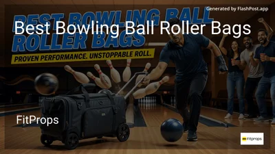 8 Best Bowling Ball Roller Bags in 2026