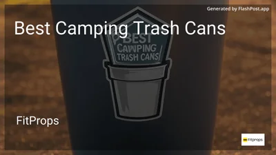 6 Best Camping Trash Cans in 2026