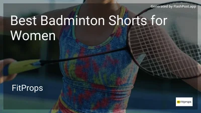 10 Best Badminton Shorts for Women in 2026