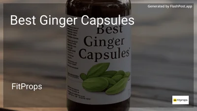 8 Best Ginger Capsules in 2026