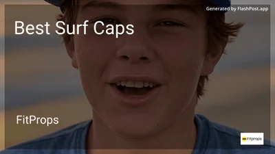 10 Best Surf Caps in 2026
