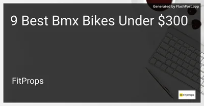 9 Best Bmx Bikes Under $300 in 2026
