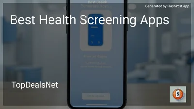 4 Best Health Screening Apps in 2026
