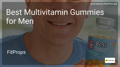 7 Best Multivitamin Gummies for Men in 2026