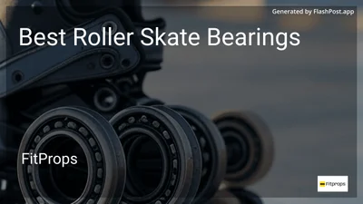 6 Best Roller Skate Bearings in 2026