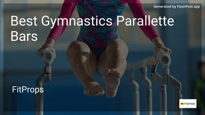 8 Best Gymnastics Parallette Bars in 2026