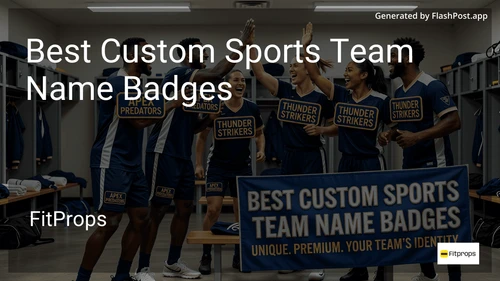 8 Best Custom Sports Team Name Badges in 2026 image