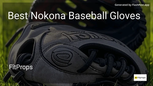 9 Best Nokona Baseball Gloves in 2025 image