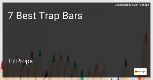 7 Best Trap Bars in 2025 image