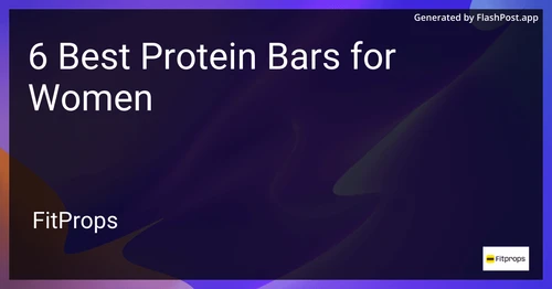 5 Best Protein Bars for Women in 2025 preview