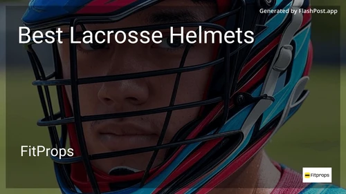 9 Best Lacrosse Helmets in 2025 image