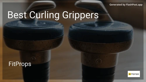 7 Best Curling Grippers in 2026 preview