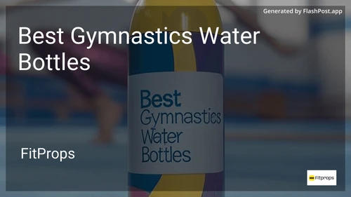 7 Best Gymnastics Water Bottles in 2026 image
