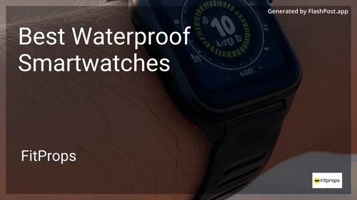 0 Best Waterproof Smartwatches in 2025 image
