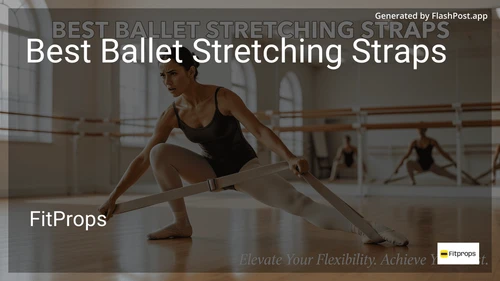 10 Best Ballet Stretching Straps in 2026 image