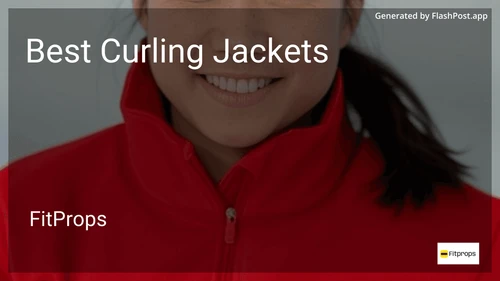 10 Best Curling Jackets in 2025 preview
