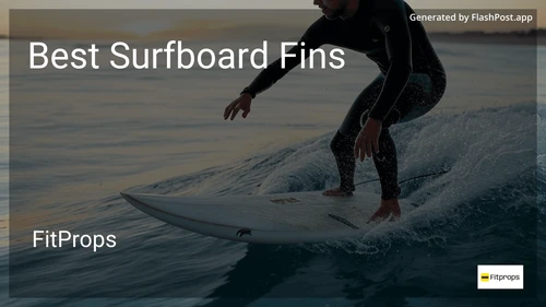 9 Best Surfboard Fins in 2025 preview