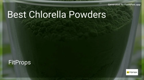 7 Best Chlorella Powders in 2025 preview