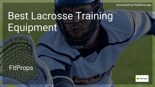 8 Best Lacrosse Training Equipment in 2025 preview