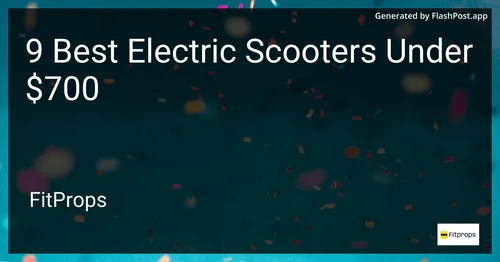 9 Best Electric Scooters Under $700 in 2025 image