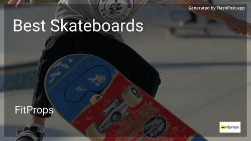 6 Best Skateboards in 2025 preview