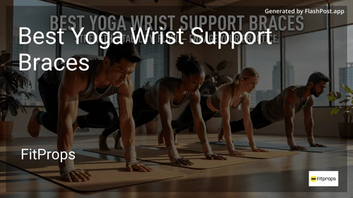 10 Best Yoga Wrist Support Braces in 2026 image