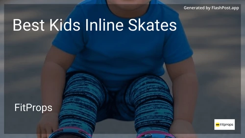 6 Best Kids Inline Skates in 2026 preview