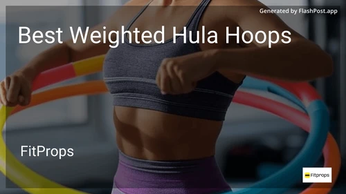 7 Best Weighted Hula Hoops in 2025 image