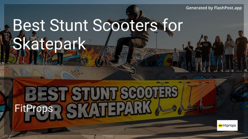 7 Best Stunt Scooters for Skatepark in 2026 image