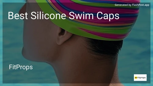 0 Best Silicone Swim Caps in 2025 image