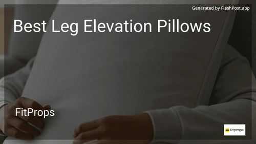 7 Best Leg Elevation Pillows in 2025 image