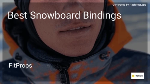6 Best Snowboard Bindings in 2025 preview
