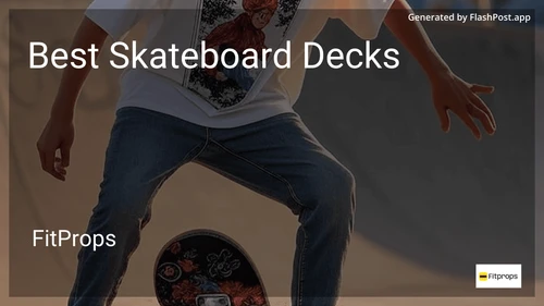 8 Best Skateboard Decks in 2025 preview
