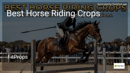 10 Best Horse Riding Crops in 2026 image