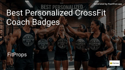 4 Best Personalized CrossFit Coach Badges in 2026 image