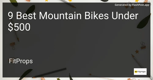 9 Best Mountain Bikes Under $500 in 2025 image
