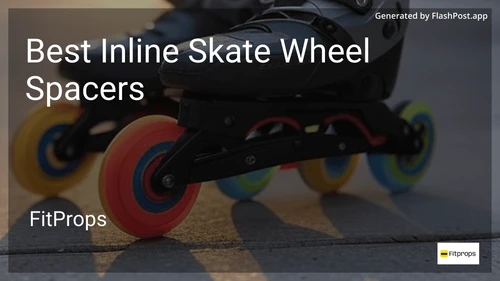 9 Best Inline Skate Wheel Spacers in 2026 image