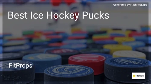 10 Best Ice Hockey Pucks in 2025 preview