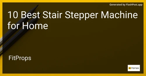 10 Best Stair Stepper Machine for Home in 2025 preview