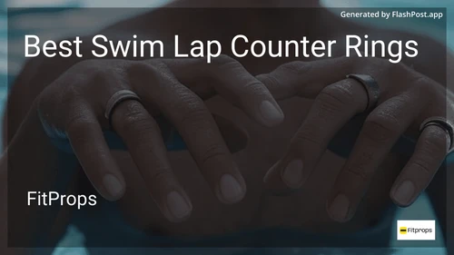 7 Best Swim Lap Counter Rings in 2026 preview