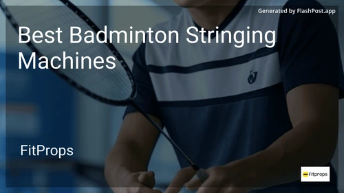 8 Best Badminton Stringing Machines in 2025 image