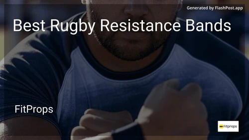 8 Best Rugby Resistance Bands in 2025 image