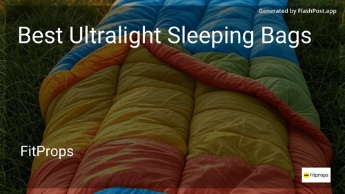 6 Best Ultralight Sleeping Bags in 2025 image