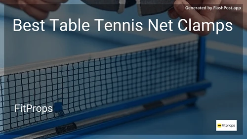 8 Best Table Tennis Net Clamps in 2025 image