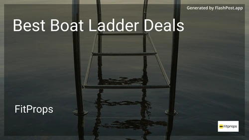 7 Best Boat Ladder Deals in 2026 preview