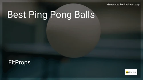 6 Best Ping Pong Balls in 2025 preview