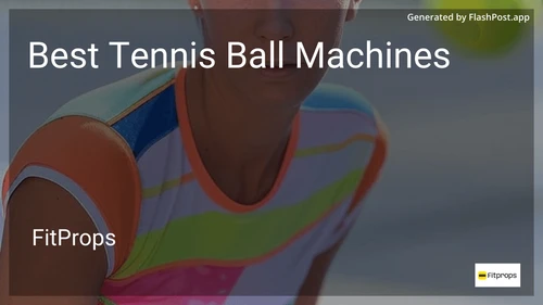 8 Best Tennis Ball Machines in 2025 image