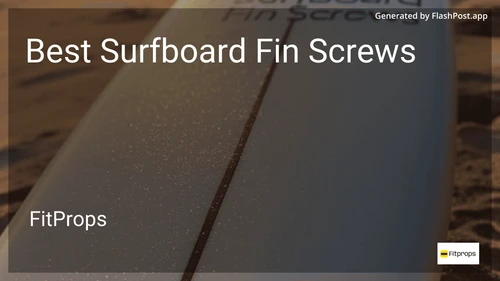 9 Best Surfboard Fin Screws in 2026 image