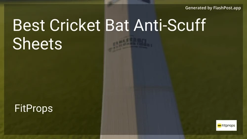 10 Best Cricket Bat Anti-Scuff Sheets in 2026 image