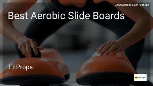 7 Best Aerobic Slide Boards in 2026 preview